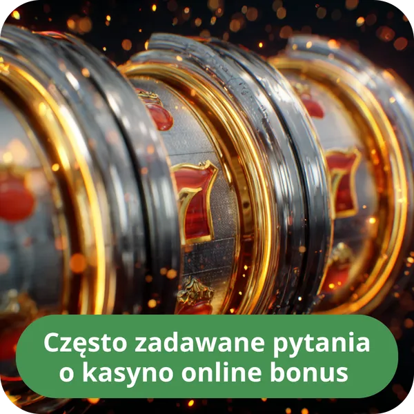 Często zadawane pytania o kasyno online bonus